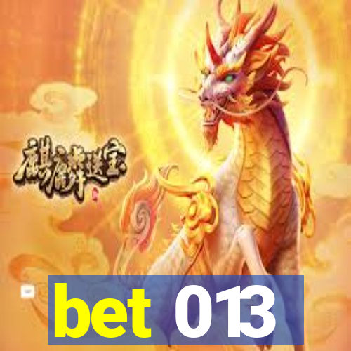 bet 013